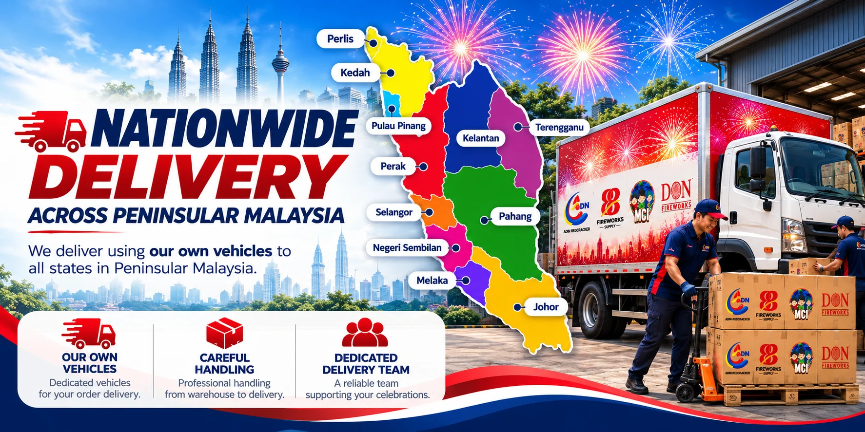 Nationwide delivery across Peninsular Malaysia
